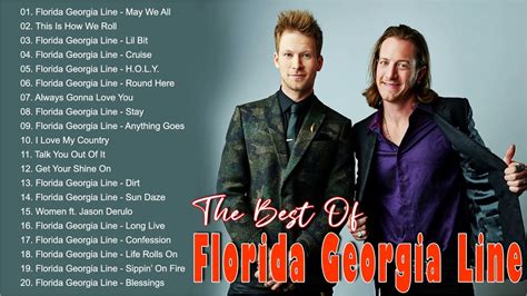 Florida Georgia Line Greatest Hits Full Album 2022 Florida Georgia Line Best Songs Youtube