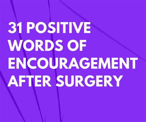 125 Positive Words Of Encouragement After Surgery For Friends And