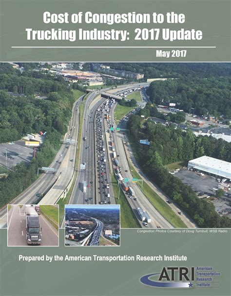 Cost Of Congestion To The Trucking Industry 2017 Update