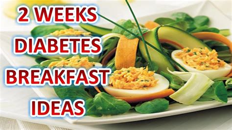 2 Weeks Diabetes Breakfast Ideas Breakfast Ideas For Diabetes Is