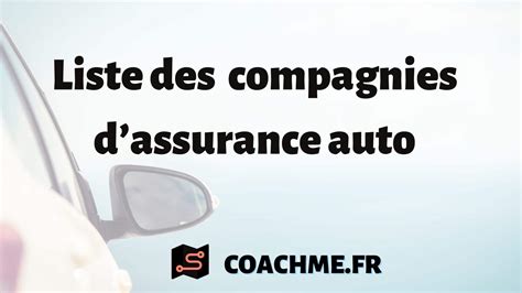 Liste Des Compagnies D Assurance Auto