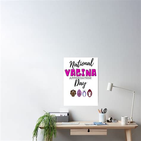 National Vagina Appreciation Day Poster For Sale By Socutesunflower