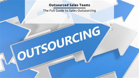 Outsource Sales Team The 7 Best Dos And Donts Guide 2024