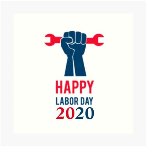 Happy Labor Day 2020labor Day2020 Labor Art Print For Sale By