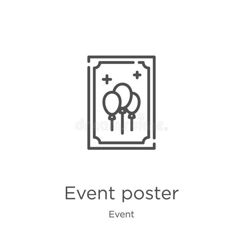 Event Poster Icon Vector From Event Collection Thin Line Event Poster