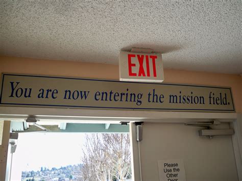 You Are Now Entering the Mission Field | Church fellowship, Mission