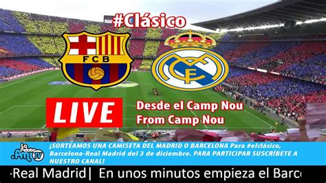 Andreas christensen, thiago silva, antonio rudiger. Barcelona vs Real Madrid en vivo - YouTube