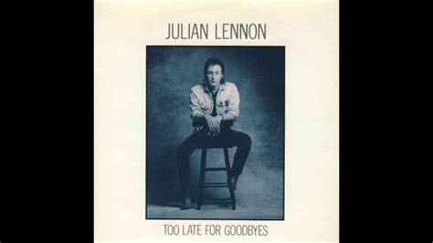 Julian Lennon Too Late For Goodbyes Atlantic Records 1994 Youtube