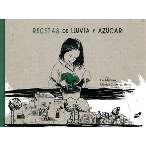 Recetas de lluvia y azúcar