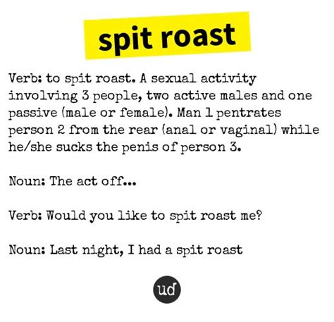 urban dictionary spit roast urban dictionary spitroast deluxe as adjective ~ed ] cook a