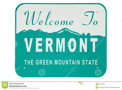Vermont State Welcome Sign Stock Photo Image Of Vermont 67184780