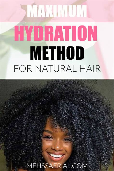 The Maximum Hydration Method For Natural Hair How To Do It In 2021