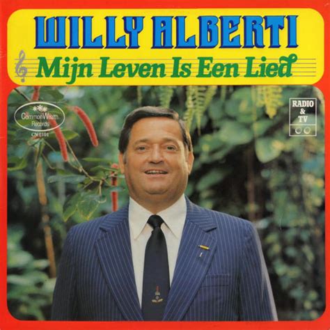 Jump to navigation jump to search. Willy Alberti - Mijn Leven is een Lied