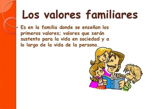 Learn vocabulary, terms and more with flashcards, games and ¿cuáles son tus valores familiares? Valores universales, morales, familiares y éticos ...