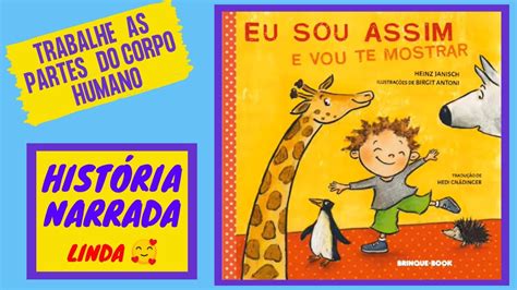 Livro Infantil Eu Sou Assim E Vou Te Mostrar Youtube