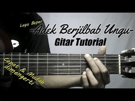 Maybe you would like to learn more about one of these? Chord Gitar Lagu Adek Berjilbab Biru | Trending Mp3