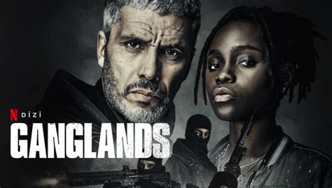 Ganglands Dizi Konusu Oyuncuları Netflix Yorum Güncel