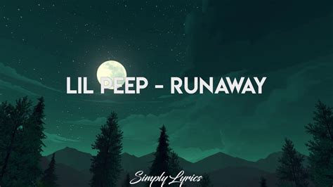 Lil Peep Runaway Lyrics Youtube