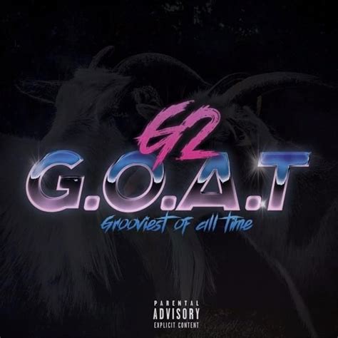 the groovy two g o a t ep lyrics and tracklist genius