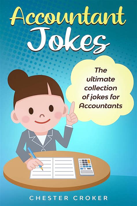 Amazon Com Accountant Jokes Huge Selection Of Funny Accountancy Jokes For Accountants Ebook