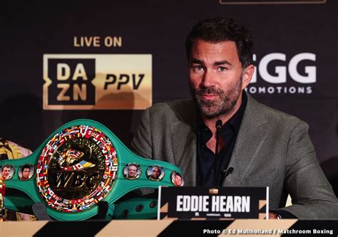 Eddie Hearn Defends Tough Matchmaking Says His Fighters “try To Be Great” Latest Boxing News