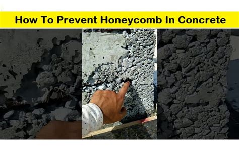 Honeycomb In Concrete Causes Prevention And Remedies