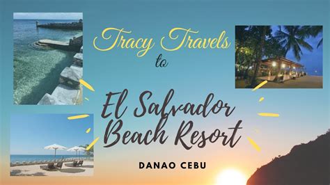 El Salvador Beach Resort Northern Cebu Trip Youtube