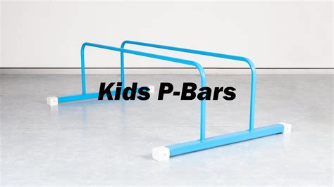 Kids P Bars Youtube