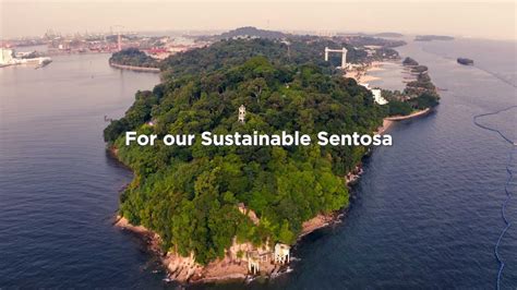 Sentosa Launches Ambitious Sustainability Roadmap In Major Push Towards