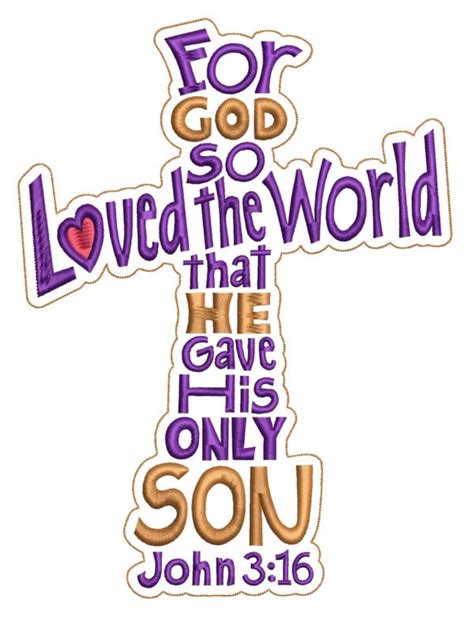 John God So Loved The World Machine Embroidery Design