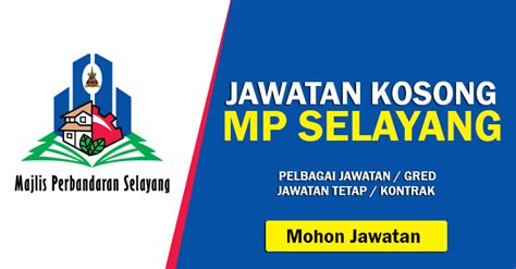 Lowongan kerja terbaru di jakarta selatan. Jawatan Kosong di Majlis Perbandaran Selayang MPS - 14 ...