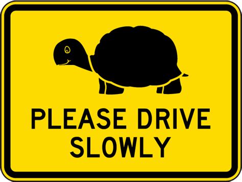 Please Drive Slowly Sign Save 10 Instantly