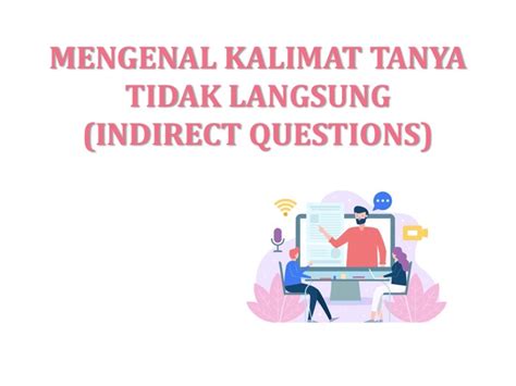 Dapur dan peralatannya bahasa jerman. Mengenal Kalimat Tanya Tidak Langsung (Indirect Questions ...