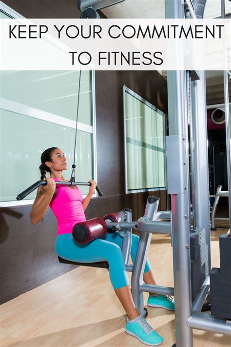 7 tips to keep you committed to your fitness goals fitness goals you fitness fitness