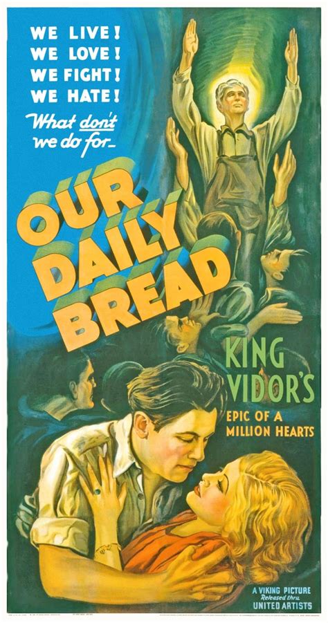 Our daily bread, our daily humans. Chroniques du Cinéphile Stakhanoviste: Notre pain ...