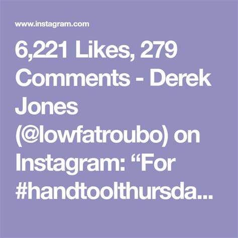 The Text Reads 6 200 Likes 278 Comments Derek Jones Lowfatrobo On