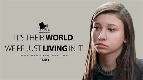 Enid Quotes Magicalquote