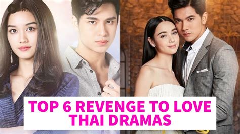 Top 6 Revenge To Love Thai Dramas Youtube