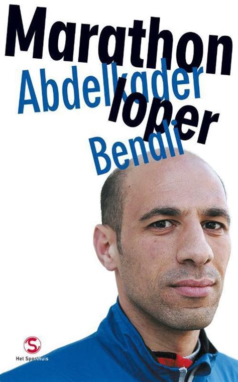 Volg als eerste nieuwe updates over: bol.com | Marathonloper, Abdelkader Benali | 9789029564823 ...