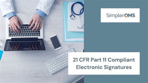 21 Cfr Part 11 Compliant Electronic Signatures Simplerqms Youtube
