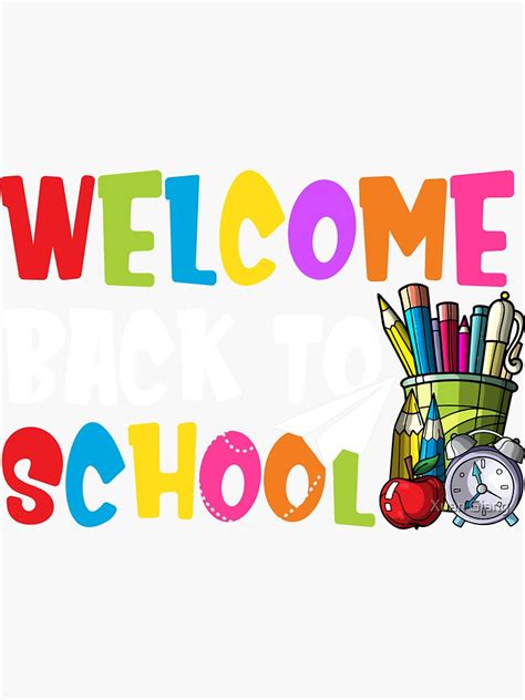 Welcome Back To School First Day Of School Teachers Sticker For Sale
