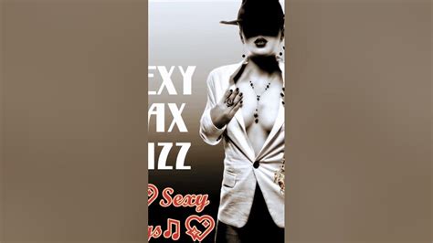🎷🎵 Sexy Saxophone Music ️🎺 Smooth Jazz 🎺best Sax Sex Jazz Music 🎷instrumental Music Sexy
