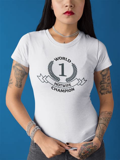 World Hotwife Champion Swinger Lifestyle Fitted Scoop T Shirt