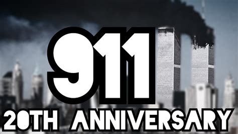 911 20th Anniversary Youtube