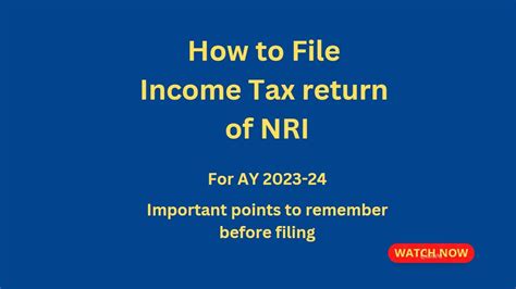 How To File Itr For Ay 2023 24 For Nri Income Tax Return Non Resident Indians Ay 2023 24