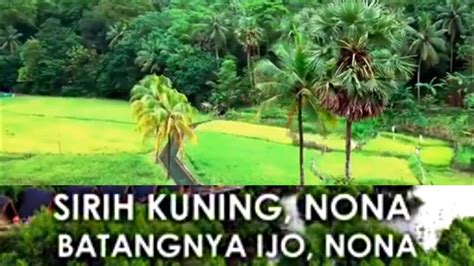Sirih Kuning Lagu Daerah Jakarta Dengan Lirik Youtube