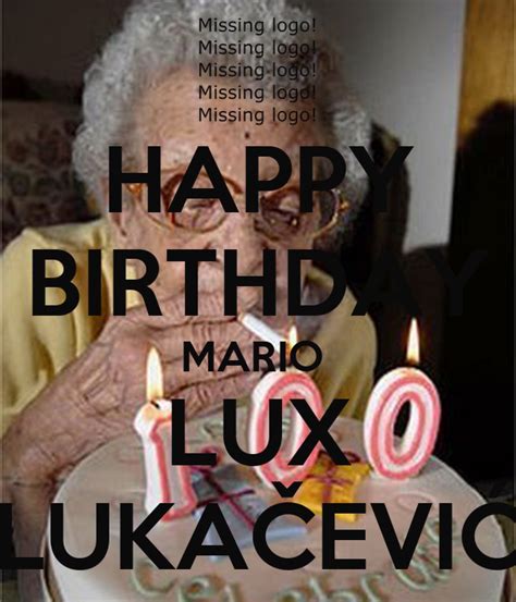 Happy Birthday Mario Lux LukaČeviĆ Poster Tony Keep Calm O Matic