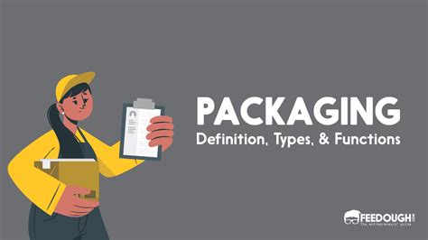 What Is Packaging Definition Types And Functions Feedough