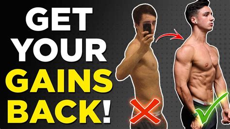 How To Get Your Muscle Gains Back 4 Key Steps You Need To Do Youtube