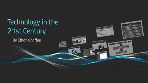 Technology In The 21st Century By On Prezi